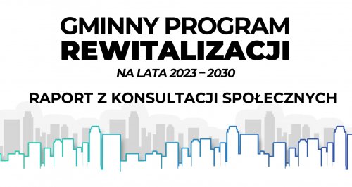 Konsultacje społeczne projektu GPR zakończone - podsumowanie