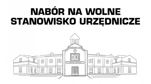 Nabór na wolne stanowisko urzędnicze ds. ewidencji i utrzymania dróg gminnych