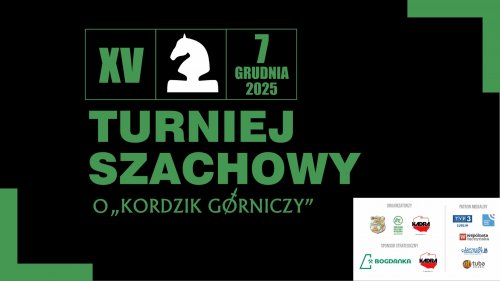 XV Turniej Szachowy o „Kordzik Górniczy” – zaproszenie