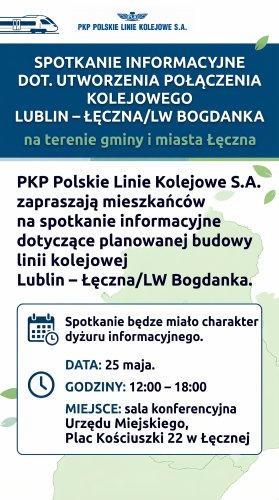 Budowa linii kolejowej Lublin – Łęczna. Spotkanie informacyjne