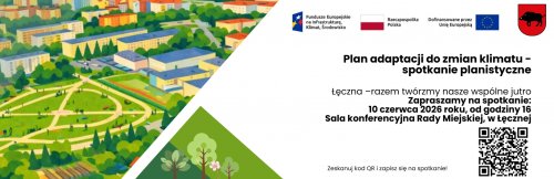 Plan Adaptacji do Zmian Klimatu dla Łęcznej - zapraszamy na spotkanie