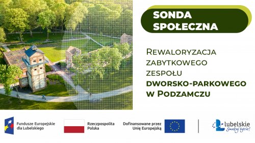 Rewaloryzacja zabytkowego zespołu dworsko-parkowego w Podzamczu
