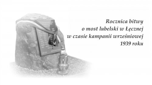 87. rocznica bitwy o most lubelski w Łęcznej