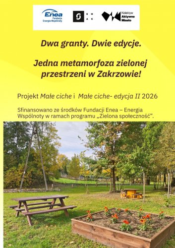 „Małe ciche” w Zakrzowie – dwa granty, dwie edycje i jedna wielka metamorfoza zielonej przestrzeni!